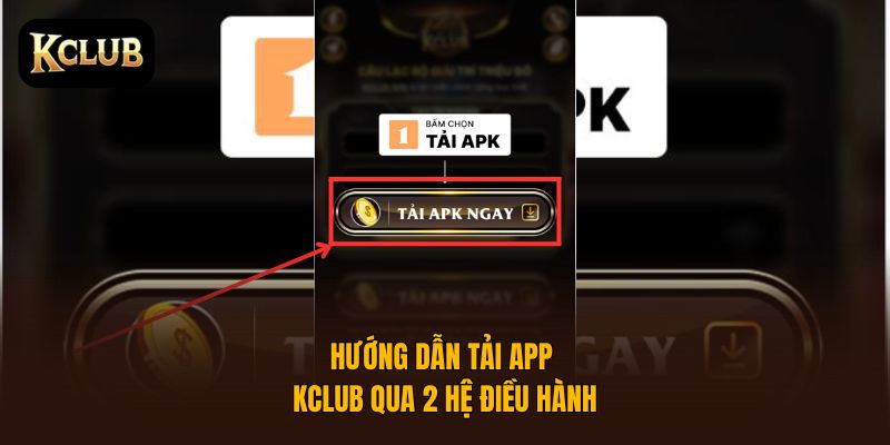 Huong Dan Tai App Kclub Trai Nghiem Ca Cuoc Tren Dien Thoai
