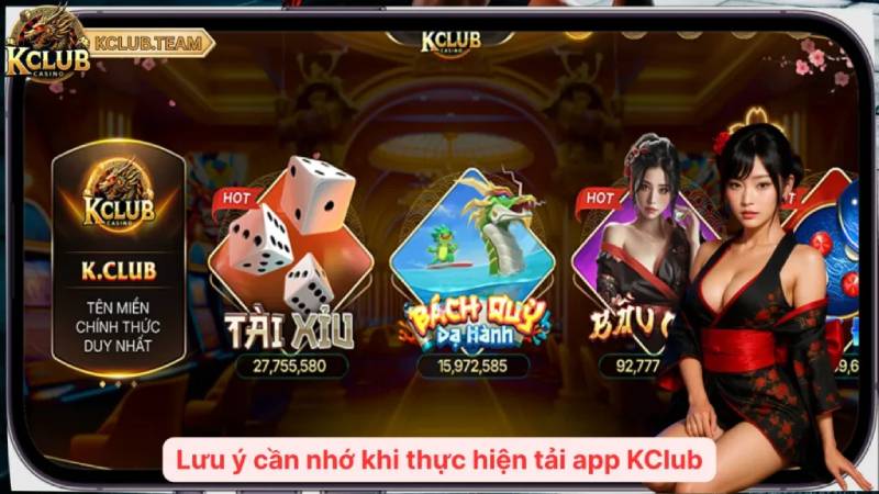 Những lưu ý khi tải và sử dụng App KClub